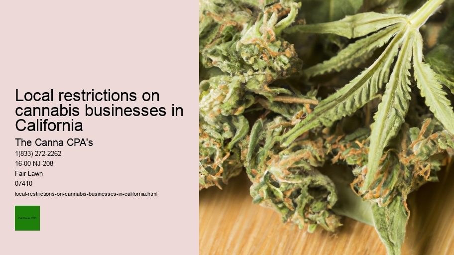 Local restrictions on cannabis businesses in California